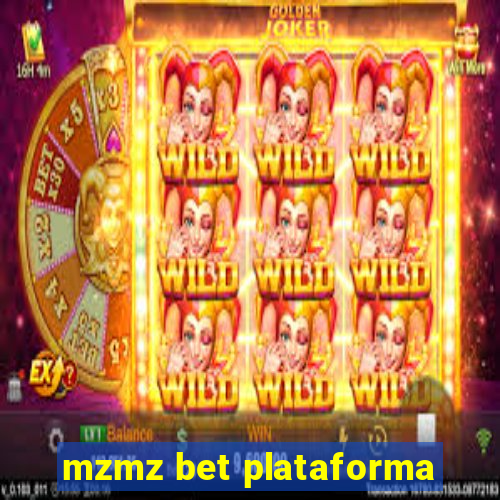 mzmz bet plataforma